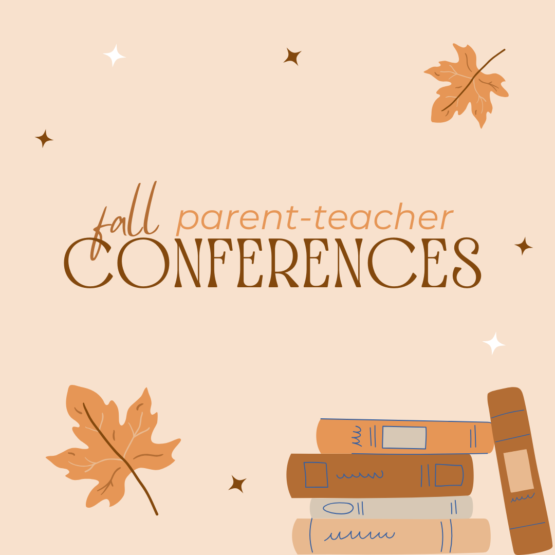 Parent-Teacher Conferences